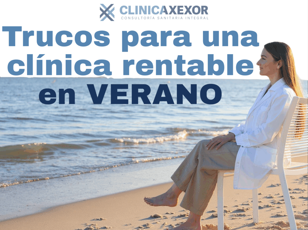 guia definitiva clínicas dentales verano Trucos para una clínica rentable en VERANO