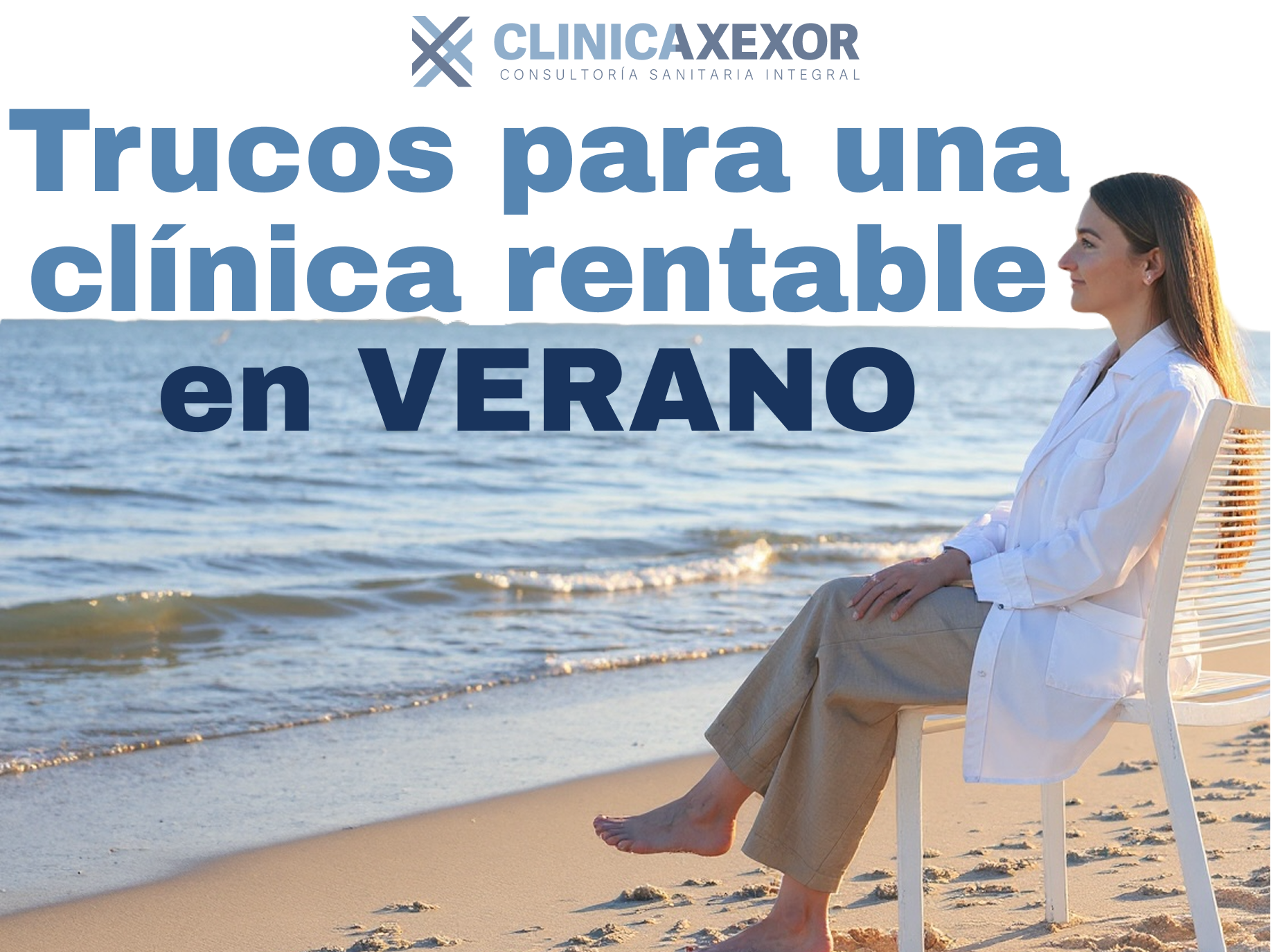 guia definitiva clínicas dentales verano Trucos para una clínica rentable en VERANO